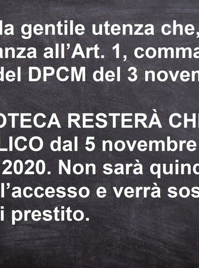 DPCM 3 novembre 2020 – Chiusura Biblioteca