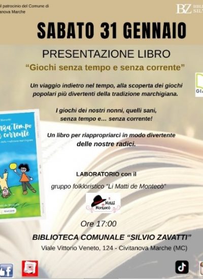 Giochi senza tempo e senza corrente – presentazione del libro e laboratorio con il gruppo folkloristico “Li matti de Monteco’”