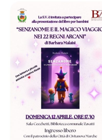 Senzanome e il magico viaggio nei 22 Regni Arcani – presentazione del libro di Barbara Malaisi